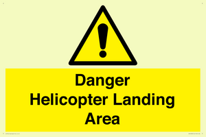 Danger Helicopter Landing Area